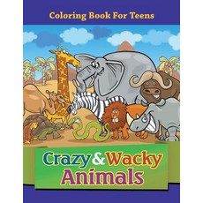 Crazy & Wacky Animals: Coloring Book For Teens 平裝版, Speedy Publishing LLC, 英文