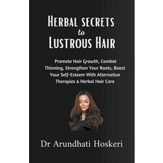 (英文圖書) Holistic Secrets to Lustrous Hair 平裝版, Dr Arundhati Hoskeri, 英文