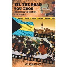 (英文圖書) 'Til The Road You Trod: Enhancing Law Enforcement In The Bahamas 平裝版, Independently Published, 英文