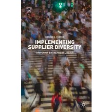 (英文圖書) Implementing Supplier Diversity: Driver of Entrepreneurship 精裝版, Palgrave MacMillan, 英文