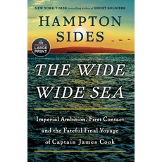 (英文圖書) The Wide Wide Sea: The Fateful Final Voyage of Captain James Cook 平裝版, Random House Large Print Pu..., 英文