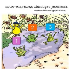 (英文圖書)Counting Frogs with Clyde Joseph Duck 平裝版, Independently Published, 英文