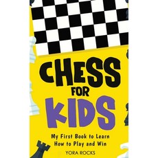 (英文圖書)Chess for Kids: From Beginner to Champion: Complete Black and White Guide and Co... 精裝版, Rocks Editorial, 英文