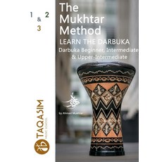 (英文圖書) The Mukhtar Method - Darbuka Beginner Intermediate & Upper-Intermediate 平裝版, Lulu.com, 英文