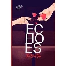 (英文圖書) Echoes: The Blood Ties 平裝版, Independently Published, 英文