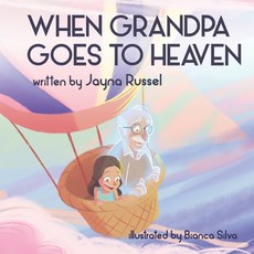 (英文圖書)When Grandpa Goes To Heaven 平裝版, Jayna Russel, 英文