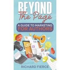 (英文圖書) Beyond the Page: A Guide to Marketing for Authors 平裝版, Dragonfire Press, 英文