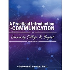 (英文圖書) A Practical Introduction to Communication for Community College and Beyond 精裝版, Cognella Academic Publishing, 英文