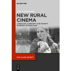 (英文圖書) New Rural Cinema: Landscape Community and Poverty in Recent Us Indie Films 精裝版, de Gruyter, 英文