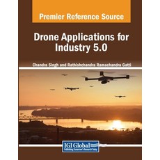 (英文圖書) Drone Applications for Industry 5.0 平裝版, IGI Global, 英文