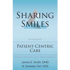 (英文圖書) Sharing Smiles: Our Approach To: Patient-Centric Care 平裝版, Advantage Media Group, 英文
