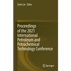 (英文圖書) Proceedings of the 2021 International Petroleum and Petrochemical Technology Conference 精裝版, Springer, 英文