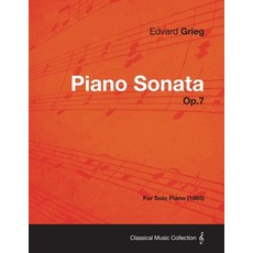 (英文圖書) Piano Sonata Op.7 - For Solo Piano (1865) 平裝版, Aslan Press, 英文