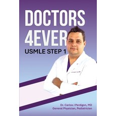 (英文圖書) "DOCTORS 4Ever": USMLE Step 1 平裝版, Independently Published, 英文