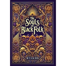 (英文圖書) The Souls of Black Folk (Collector's Edition) (Laminated Hardback with Jacket) 精裝版, Revive Classics, 英文