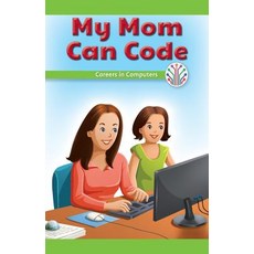 (英文圖書)My Mom Can Code: Careers in Computers 平裝版, Rosen Classroom, 英文