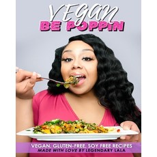(英文圖書) Vegan Be Poppin: Vegan Gluten-free Soy free Recipes 平裝版, Hair Be Poppin Inc, 英文