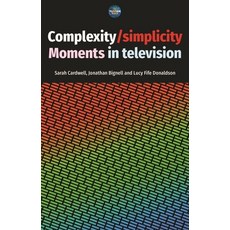 (英文圖書) Complexity / Simplicity: Moments in Television 精裝版, Manchester University Press, 英文