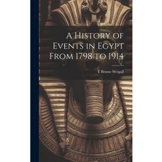 (英文圖書) A History of Events in Egypt From 1798 to 1914 精裝版, Legare Street Press, 英文