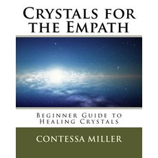 (英文圖書) Crystals for the Empath: Beginner Guide to Healing Crystals 平裝版, Createspace Independent Pub..., 英文