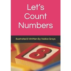 (英文圖書) Let's Count Numbers 平裝版, Independently Published, 英文