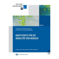 (英文書) Kraftstoffe für die Mobilität von morgen： 5. Tagung der Fuels Joint Research Group am 30. Jun... 平裝版, Cuvillier, 英文