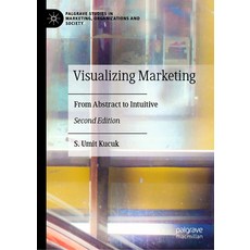 (英文圖書) Visualizing Marketing: From Abstract to Intuitive 精裝版, Palgrave MacMillan, 英文