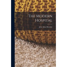 (英文圖書) The Modern Hospital 平裝版, Legare Street Press, 英文