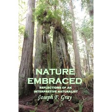 (英文圖書) Nature Embraced: Reflections of an Interpretive Naturalist 平裝版, Createspace Independent Pub..., 英文