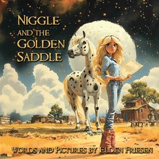 (英文圖書)Niggle and the Golden Saddle 平裝版, Inkwinkle Press, 英文