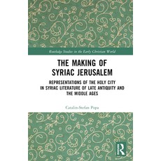 (英文圖書) The Making of Syriac Jerusalem: Representations of the Holy City in Syriac Literature of Late... 精裝版, Routledge, 英文