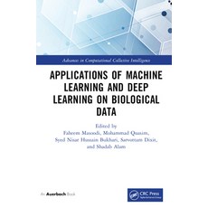(英文圖書) Applications of Machine Learning and Deep Learning on Biological Data 精裝版, Auerbach Publications, 英文