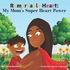 (英文圖書)Remarkable Heart: My Mom's Super Heart Power 平裝版, Independently Published, 英文