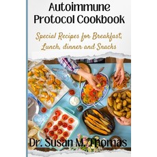 (英文圖書) Autoimmune Protocol Cookbook: Special Recipes for Breakfast Lunch dinner and Snacks 平裝版, Independently Published, 英文