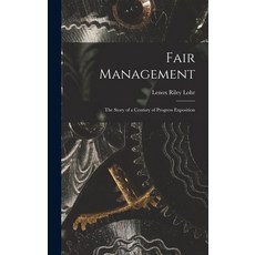 (英文圖書) Fair Management: the Story of a Century of Progress Exposition 精裝版, Hassell Street Press, 英文