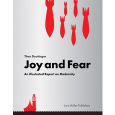 (英文圖書) Joy and Fear: An Illustrated Report on Modernity 精裝版, Lars Muller Publishers, 英文