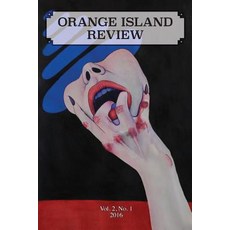 (英文圖書)Orange Island Review: Vol. 2 No. 1 2016 平裝版, Beating Windward Press LLC, 英文