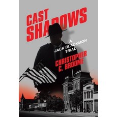 (英文圖書) Cast Shadows: A Jack Blackmon Trial 精裝版, WestBow Press, 英文