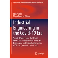 (英文圖書) Industrial Engineering in the Covid-19 Era: Selected Papers from the Hybrid Global Joint Conf... 平裝版, Springer, 英文