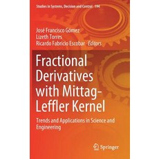 Fractional Derivatives with Mittag-Leffler Kernel: Trends and Applications in Science and Engineering 精裝版, Springer, 英文