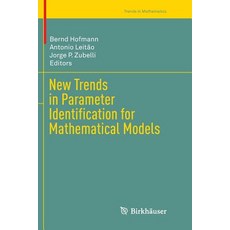 (英文圖書) New Trends in Parameter Identification for Mathematical Models 平裝版, Birkhauser, 英文