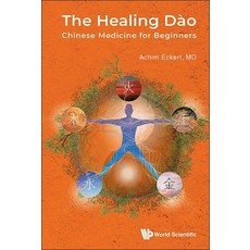 (英文書) The Healing Dào： Chinese Medicine for Beginners Hardcover, Wspc (Europe), 英文, 精裝版