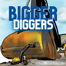 (英文圖書)Bigger Diggers 平裝版, Independently Published, 英文
