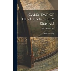 (英文圖書) Calendar of Duke University [serial]; Sept. 1963-Dec. 1964 精裝版, Hassell Street Press, 英文