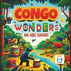 (英文圖書)Congo Wonders An ABC Safari 平裝版, Independently Published, 英文