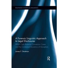 A Forensic Linguistic Approach to Legal Disclosures: ERISA Cash Balance Conversion Cases and the Con... 平裝版, Routledge, 英文