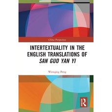(英文圖書) Intertextuality in the English Translations of San Guo Yan Yi 平裝版, Routledge, 英文