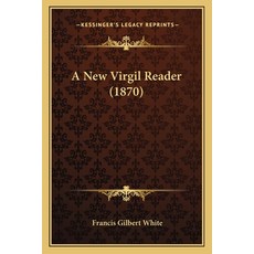 (英文圖書) A New Virgil Reader (1870) 平裝版, Kessinger Publishing, 英文
