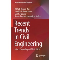 Recent Trends in Civil Engineering: Select Proceedings of Tmsf 2019 精裝版, Springer, 英文