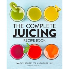 (英文圖書) The Complete Juicing Recipe Book: 360 Easy Recipes for a Healthier Life 精裝版, Rockridge Press, 英文